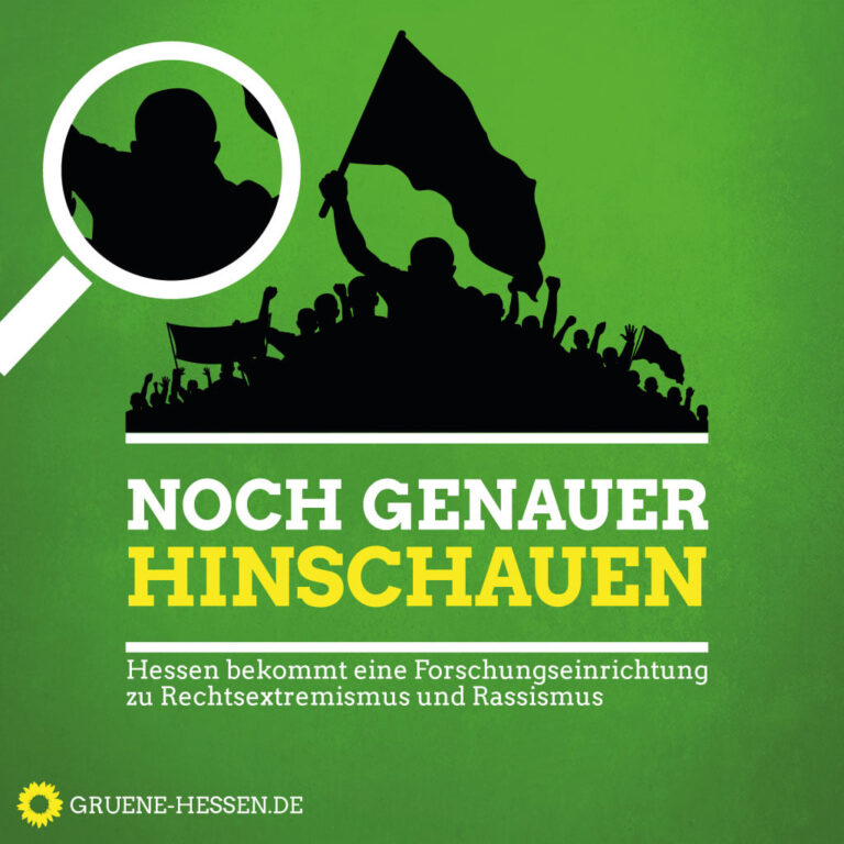 Aus dem Newsletter „Grüne Woche“: Hessen bekommt eine neue Forschungseinrichtung zu den Themen Rechtsextremismus und Rassismus